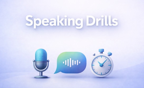 Speaking Drills